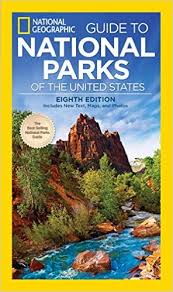 National Geographic Guide to National Parks of the United States, Eighth Edition